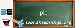 WordMeaning blackboard for pie